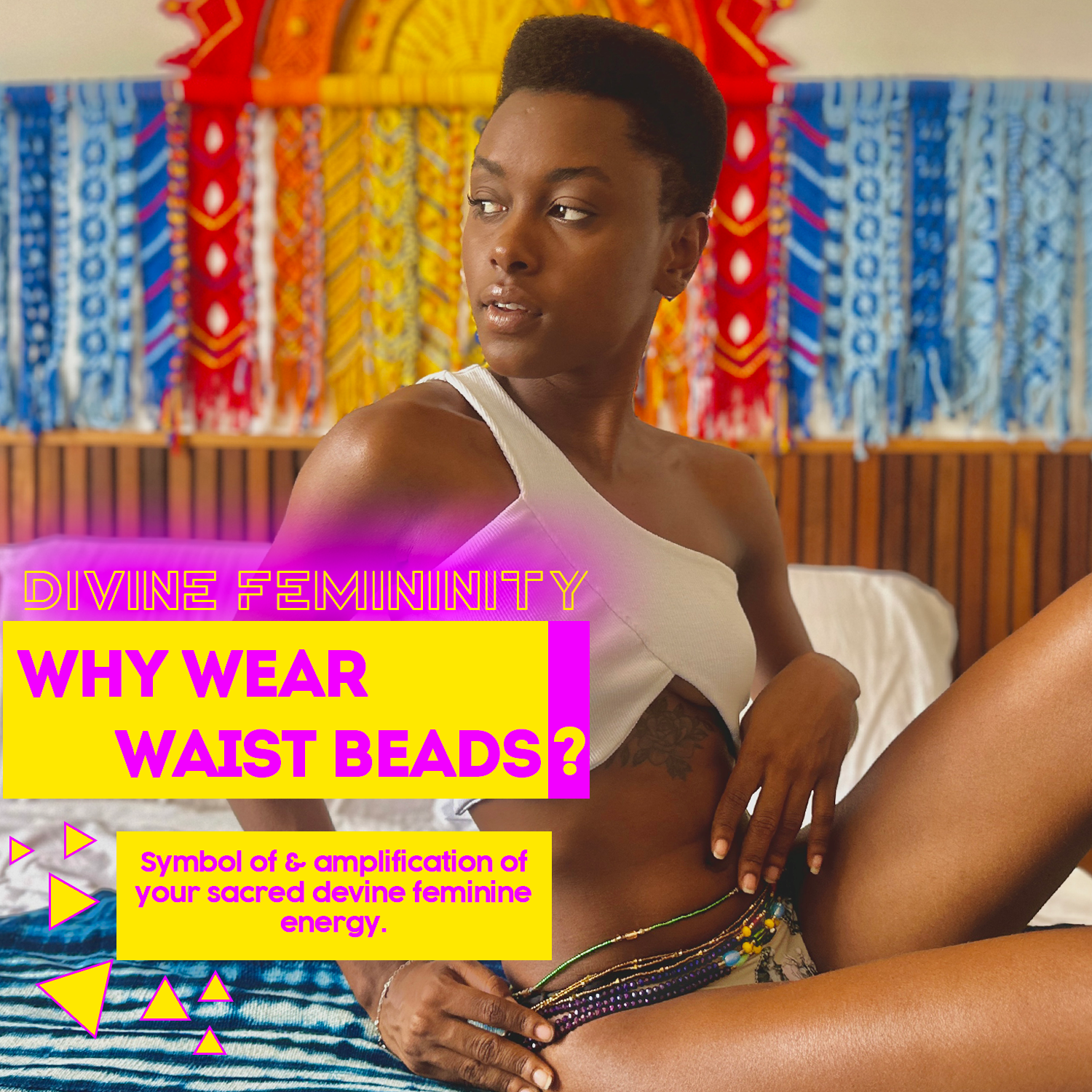 Why Wear Waist Beads: Divine Feminine